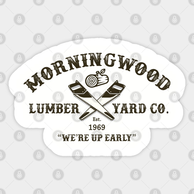 MorningWood Lumber Yard Co. Sticker by Alema Art